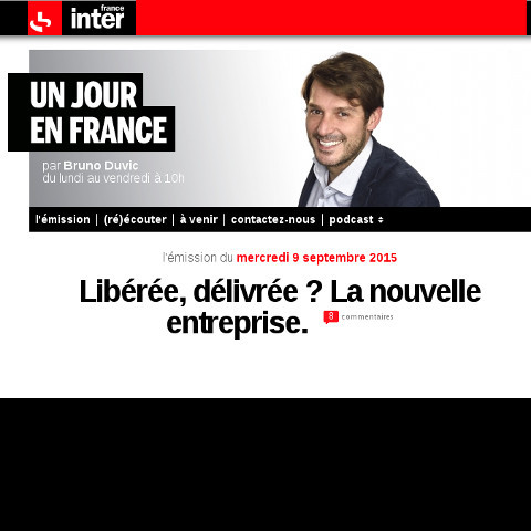 Libérée, délivrée ? La nouvelle entreprise - France Inter